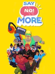 Say No! More — Steam, Standard
