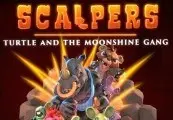 SCALPERS: Turtle and the Moonshine Gang — Steam, Standard