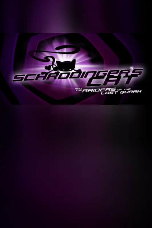 Schrödinger’s Cat and Raiders of the Lost Quark — Steam, Standard