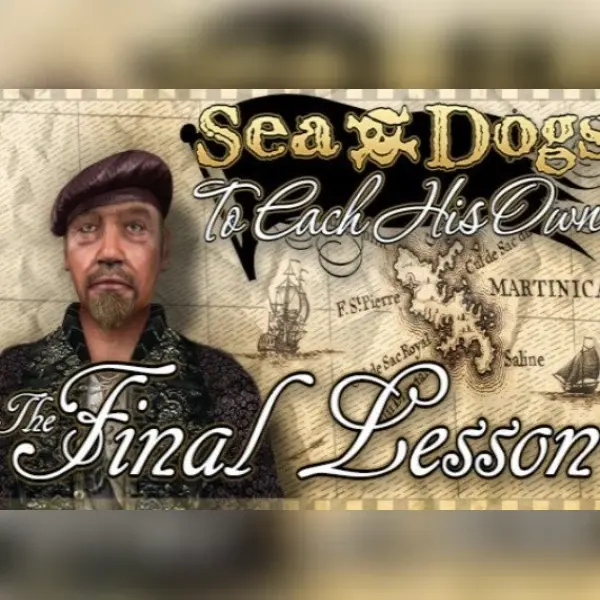 Sea Dogs: To Each His Own - The Final Lesson (DLC) — Steam, Standard