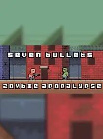 Seven Bullets Zombie Apocalypse — Steam, Standard
