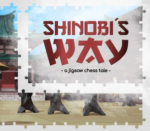 Shinobi's Way - a jigsaw chess tale — Steam, Standard