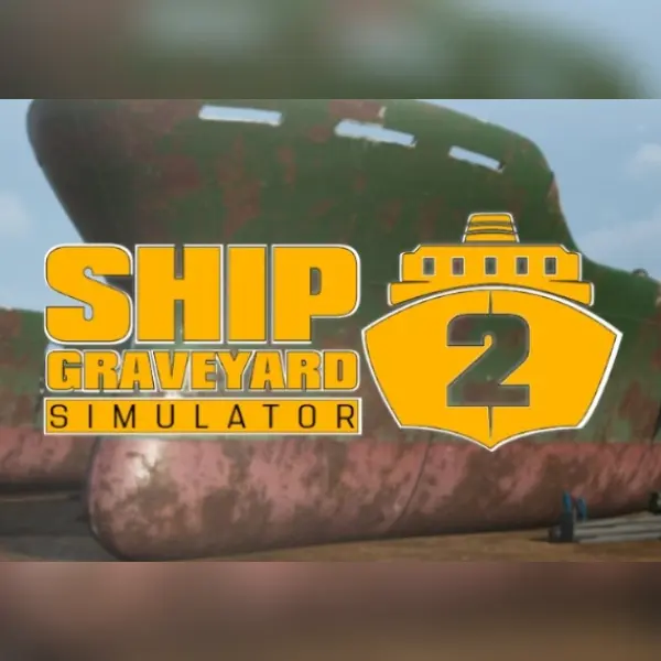 Ship Graveyard Simulator 2 — Steam, Standard