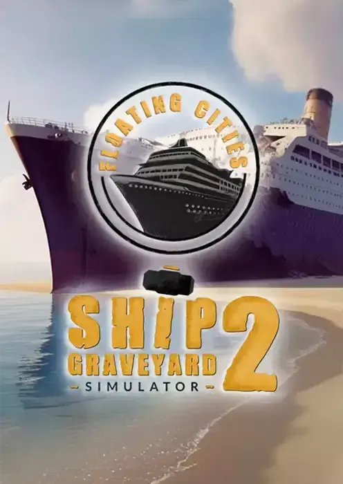 Ship Graveyard Simulator 2 - Floating Cities DLC — Steam, Standard