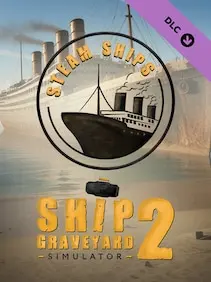 Ship Graveyard Simulator 2: Steam Ships — Steam, Standard