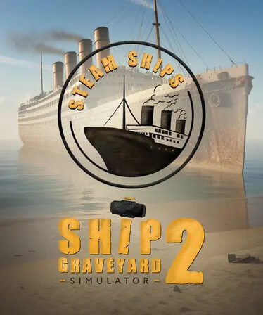 Ship Graveyard Simulator 2 - Steam Ships (DLC) — Steam, Standard