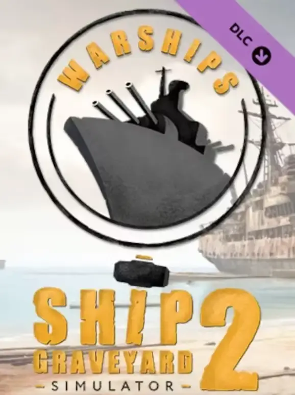 Ship Graveyard Simulator 2 - Warships DLC — Steam, Standard