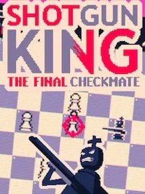Shotgun King: The Final Checkmate — Steam, Standard