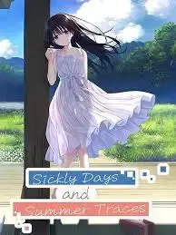 Sickly Days and Summer Traces — Steam, Standard