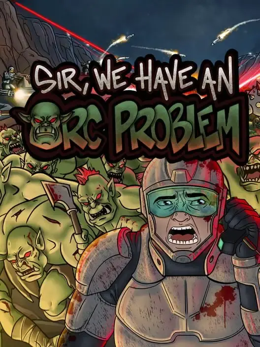 Sir, We Have an Orc Problem — Steam, Standard