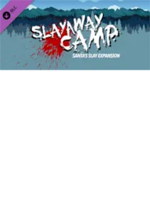 Slayaway Camp - Santa's Slay Expansion — Steam, Standard