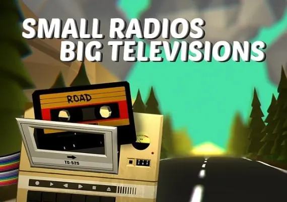Small Radios Big Televisions EN — Steam, Standard