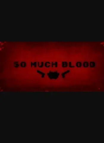 So Much Blood — Steam, Standard