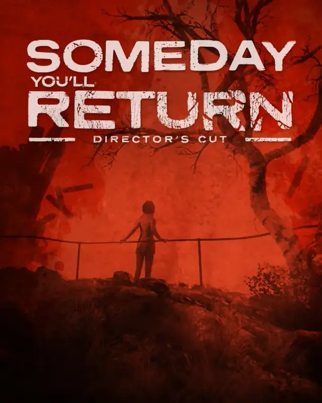 Someday You'll Return Director's Cut — Steam, Director's Cut