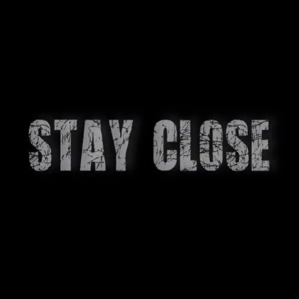 Stay Close — Steam, Standard