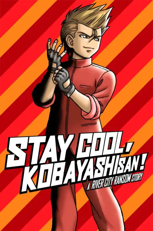 STAY COOL, KOBAYASHI-SAN! A RIVER CITY RANSOM STORY — Steam, Standard