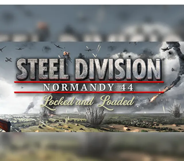 Steel Division: Normandy 44 Locked & Loaded — Steam, Standard