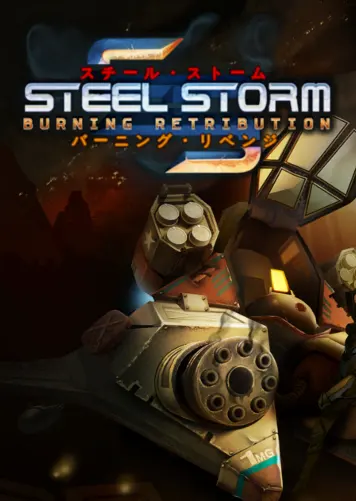 Steel Storm: Burning Retribution Complete — Steam, Complete