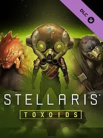 Stellaris: Toxoids Species Pack — Steam, Standard