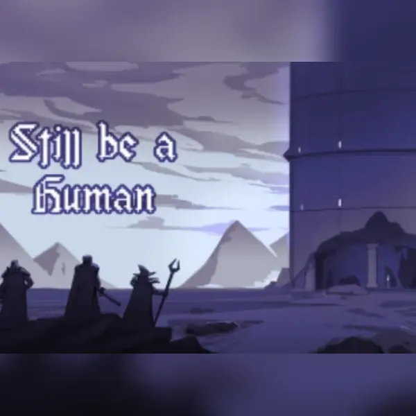 Still be a Human — Steam, Standard