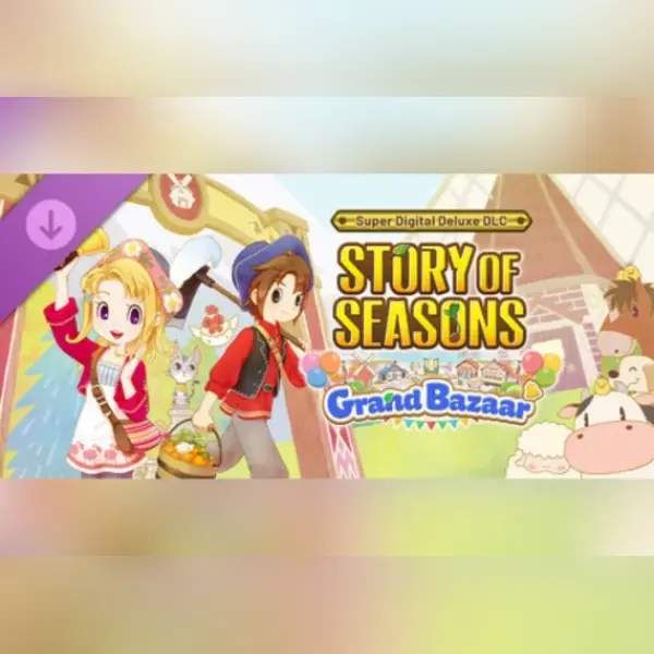 STORY OF SEASONS: Grand Bazaar Super Digital Deluxe Edition — Steam, Digital Deluxe Edition