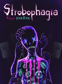 Strobophagia | Rave Horror — Steam, Standard