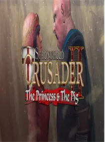 Stronghold Crusader 2 - The Princess and The Pig — Steam, Standard