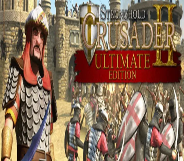 Stronghold Crusader 2 Ultimate Edition — Steam, Ultimate Edition