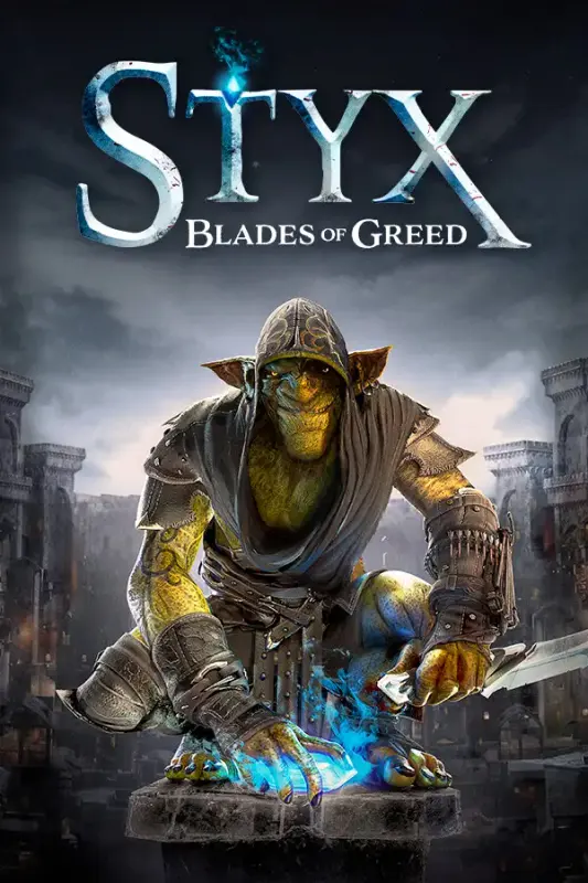 Styx - Blades of Greed — Steam, Standard