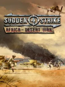 Sudden Strike 4 - Africa: Desert War — Steam, Standard