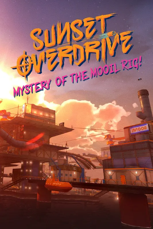 Sunset Overdrive and the Mystery of the Mooil Rig! (DLC) — Xbox Live, Standard