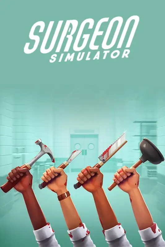 Surgeon Simulator Anniversary Edition — Steam, Anniversary Edition