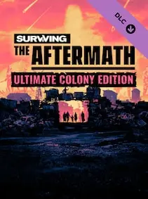 Surviving the Aftermath Ultimate Colony Upgrade — Steam, Standard