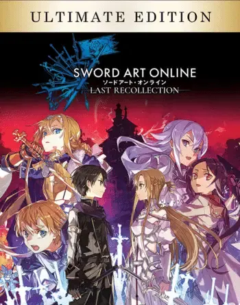Sword Art Online Last Recollection Ultimate Edition — Steam, Ultimate Edition