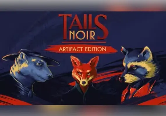 Tails Noir Artifact Edition EN — Steam, Artifact