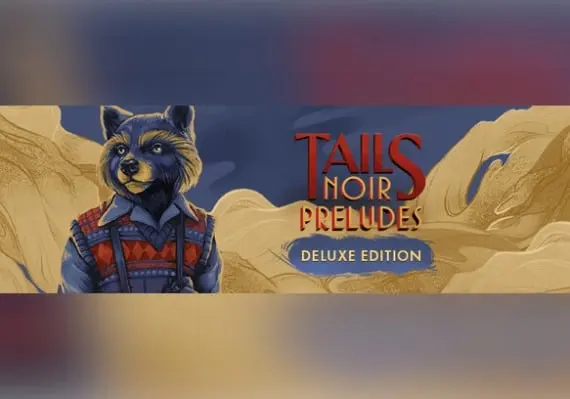 Tails Noir Preludes Deluxe Edition EN — Steam, Deluxe Edition