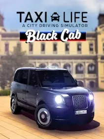 Taxi Life: A City Driving Simulator - Black Cab — Steam, Standard