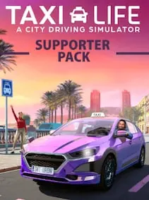Taxi Life: A City Driving Simulator - Supporter Pack — Steam, Standard