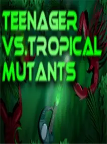 Teenager vs.Tropical Mutants — Steam, Standard