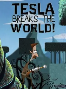 Tesla Breaks the World! — Steam, Standard