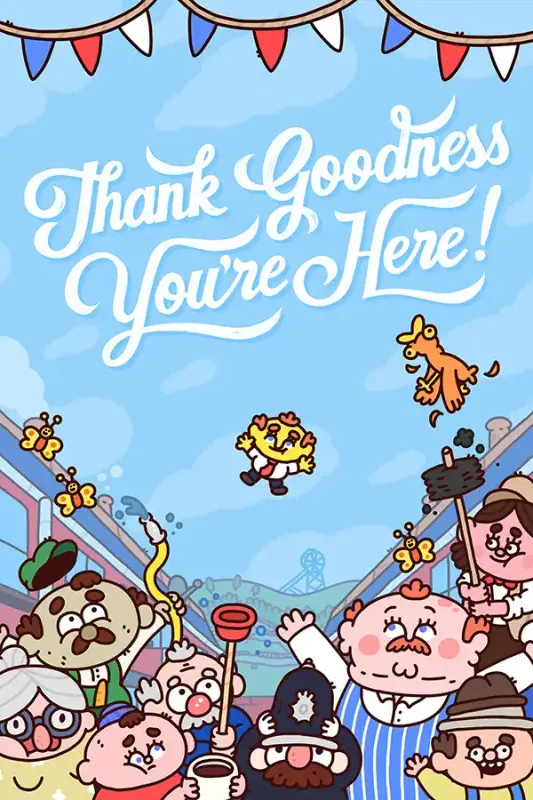 Thank Goodness You're Here! — Steam, Standard