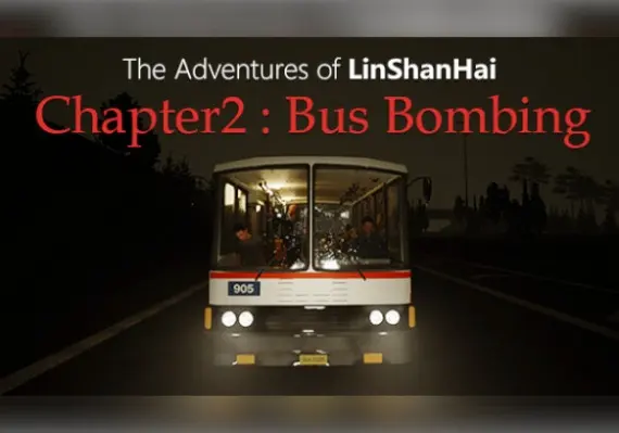 The Adventures of LinShanHai - Chapter 2: Bus Bombing ZH — Steam, Standard