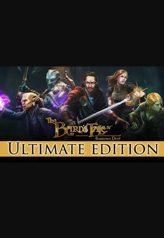The Bard's Tale IV - Ultimate Edition — Steam, Ultimate Edition