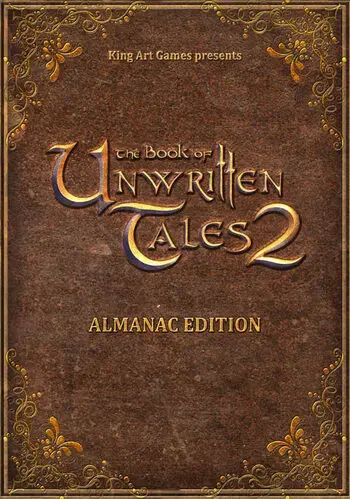 The Book of Unwritten Tales 2 Almanac Edition — Steam, Standard