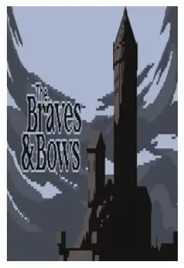 The Braves and Bows — Steam, Standard