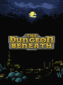 The Dungeon Beneath — Steam, Standard
