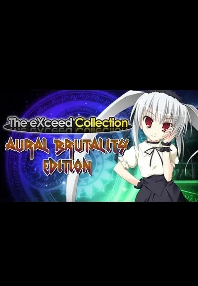 The eXceed Collection: Aural Brutality Edition — Steam, Standard