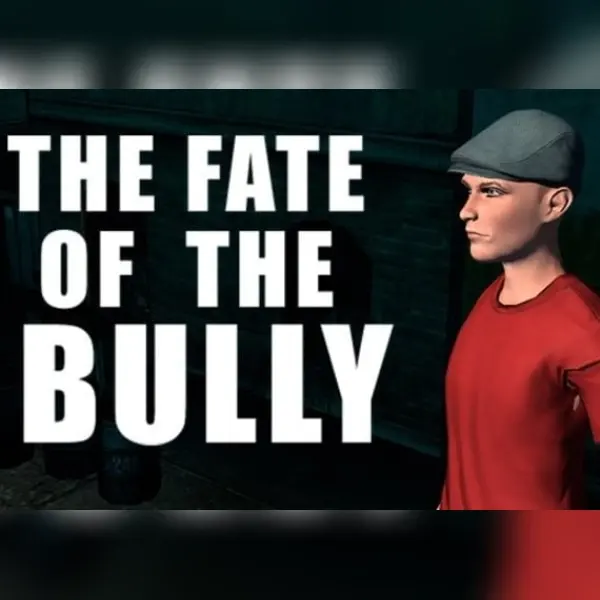 The Fate Of The Bully — Steam, Standard