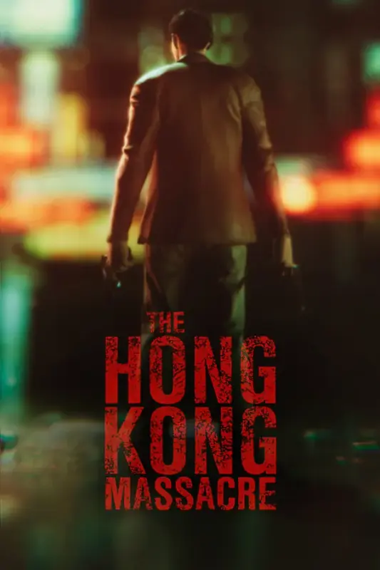 The Hong Kong Massacre — Steam, Standard