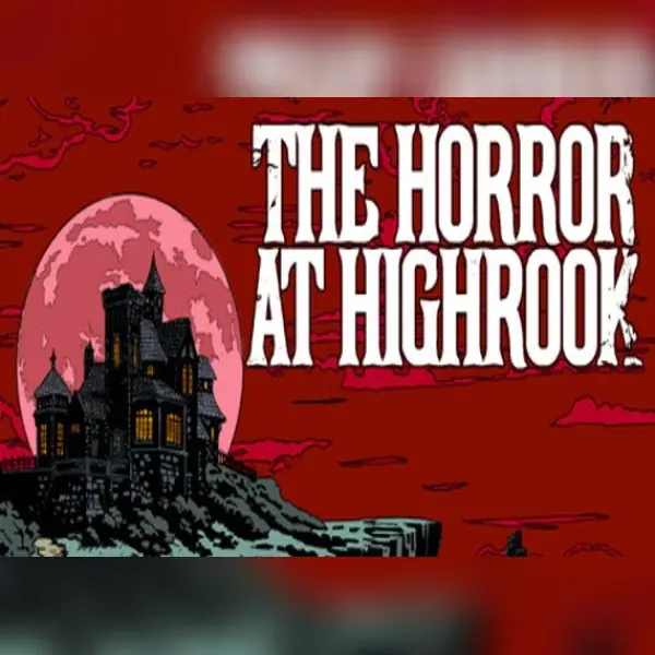 The Horror at Highrook — Steam, Standard